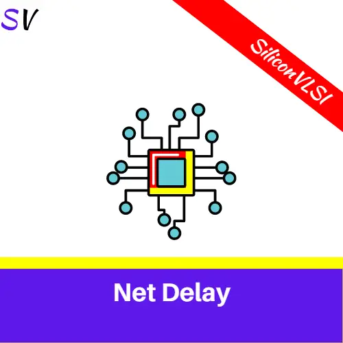 net-delay-siliconvlsi