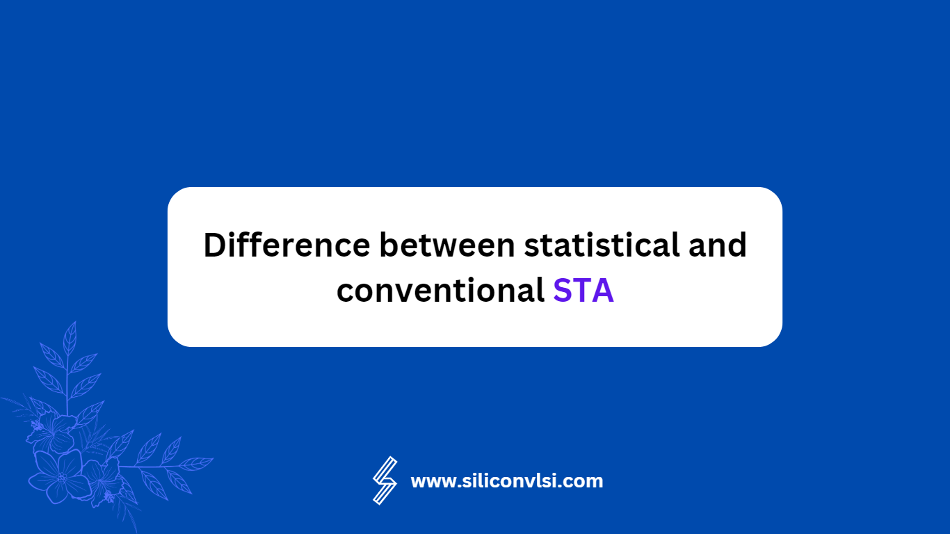 Difference between statistical and conventional STA