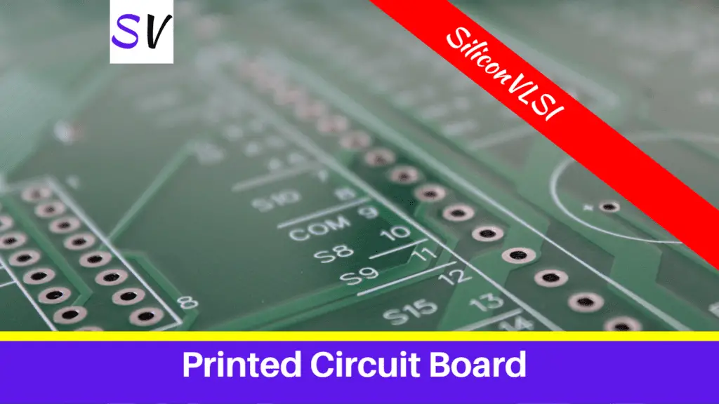What Is A Printed Circuit Board Siliconvlsi What Is A Printed Circuit Board Siliconvlsi
