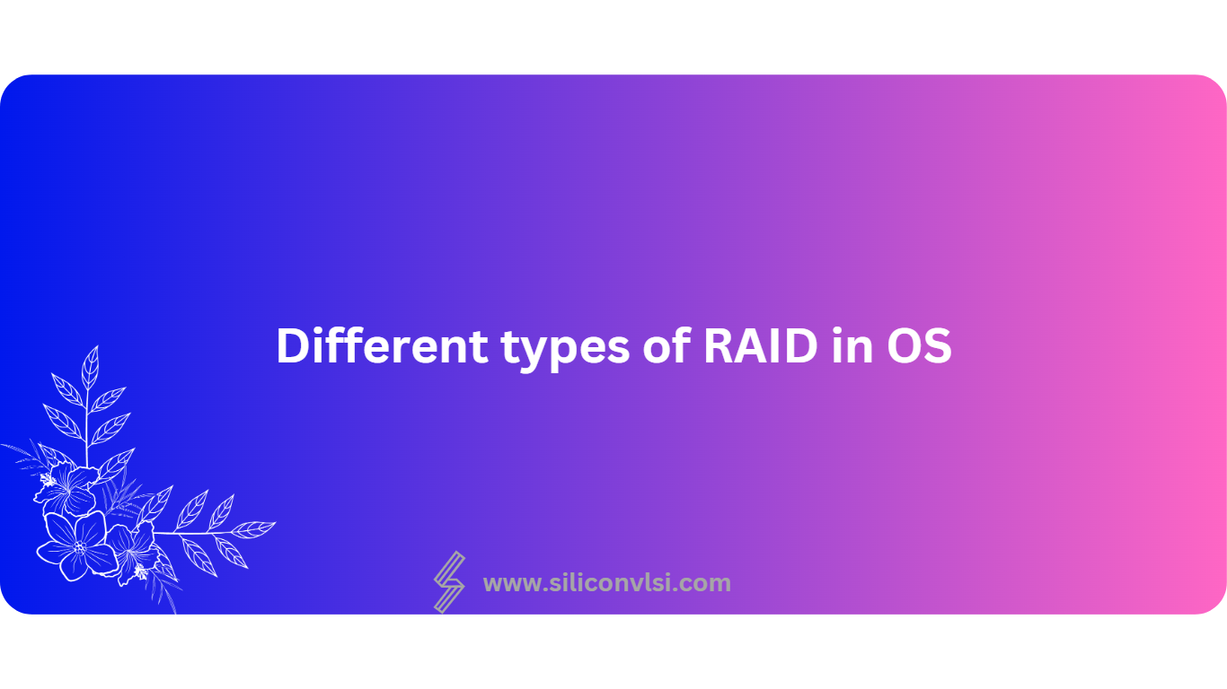 Different types of RAID in OS