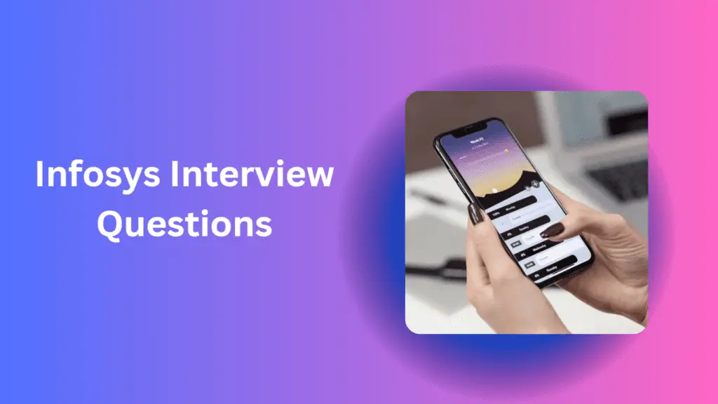 Infosys Interview Questions(2024) - Siliconvlsi