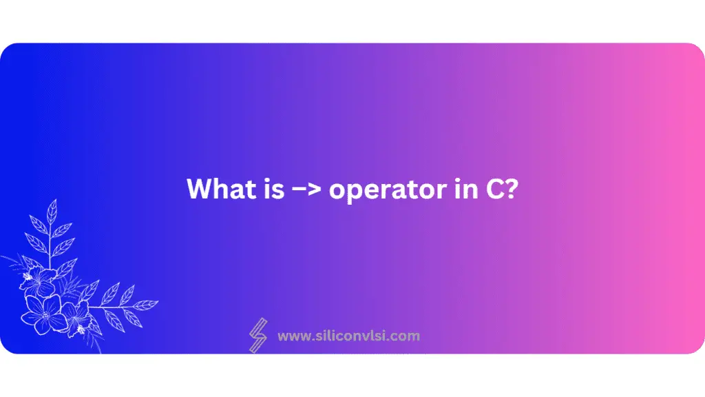 What Is Operator In C Siliconvlsi