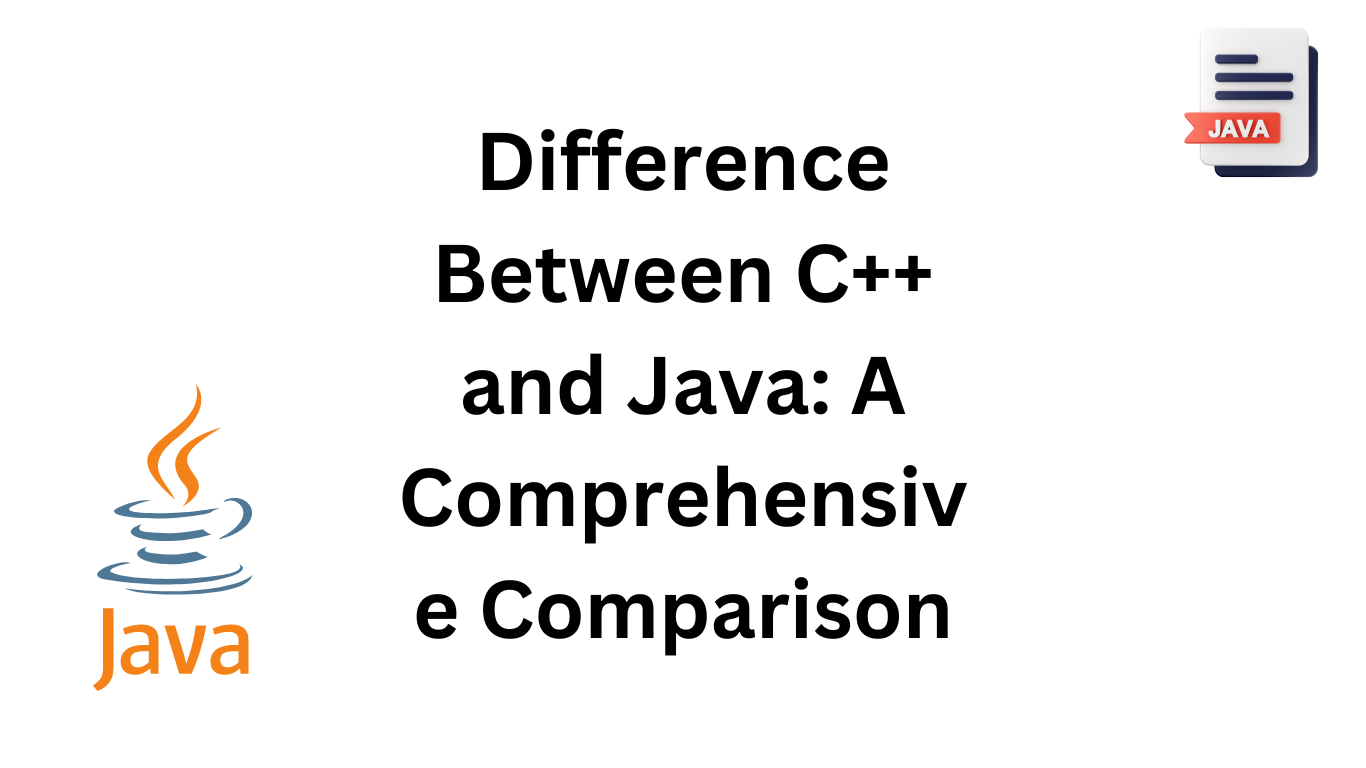 Difference Between C++ and Java