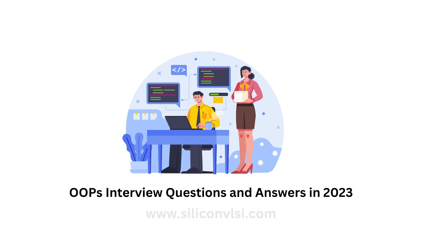OOPs Interview Questions and Answers in 2023