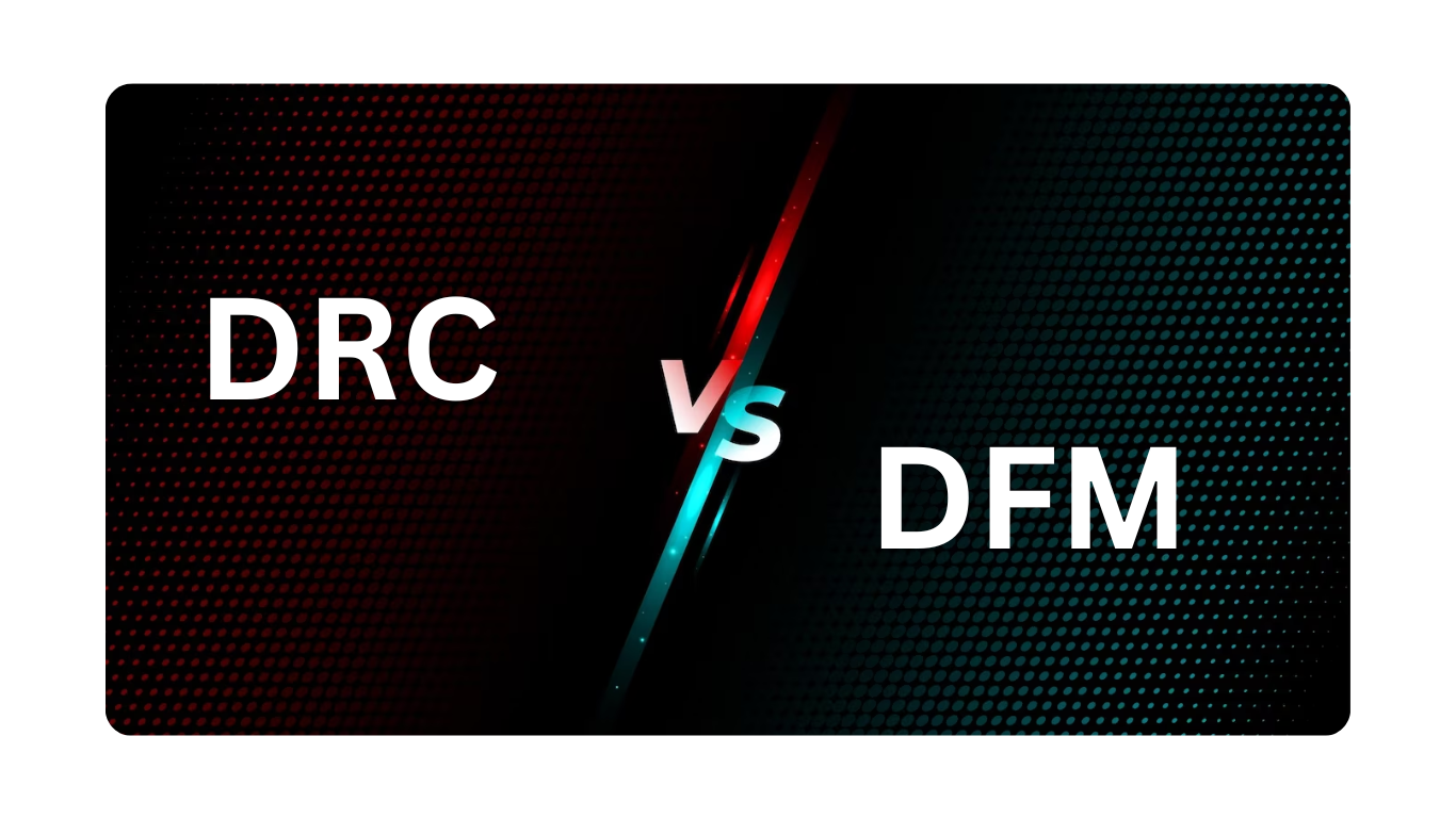 Design Rule Check (DRC) and Design for Manufacturability (DFM) (with picture)