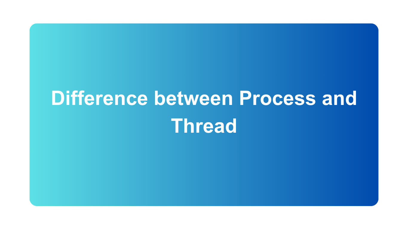 Process and Thread Siliconvlsi